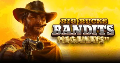 Big Bucks Bandits Megaways